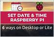 How to Set the Date Time on Raspberry Pi